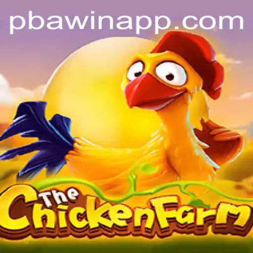Explore the Exciting World of ChickenFarm: A New Gaming Experience with PBAwin